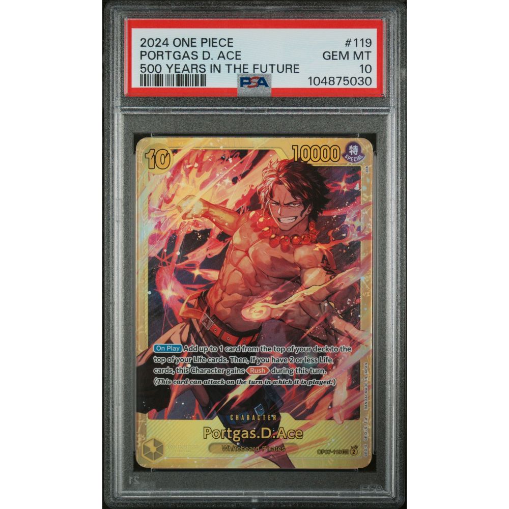 500 YEARS IN THE FUTURE - Portgas D. Ace #119 PSA 10